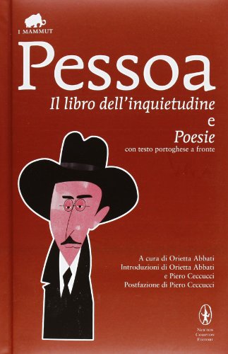 Il libro dell'inquietudine-Poesie. Testo portoghese a fronte Il libro dell'inquietudine-Poesie. Testo portoghese a fronte