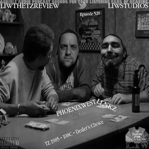 79: Dealer's Choice (108C)