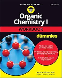 Organic Chemistry I Workbook For Dummies