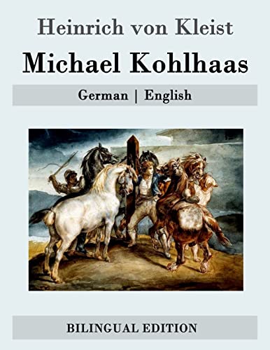 Michael Kohlhaas: German - English [German] 1507683545 Book Cover