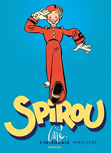 Télécharger Spirou par Jijé - L'intégrale: 1940 - 1951 Livre eBook France