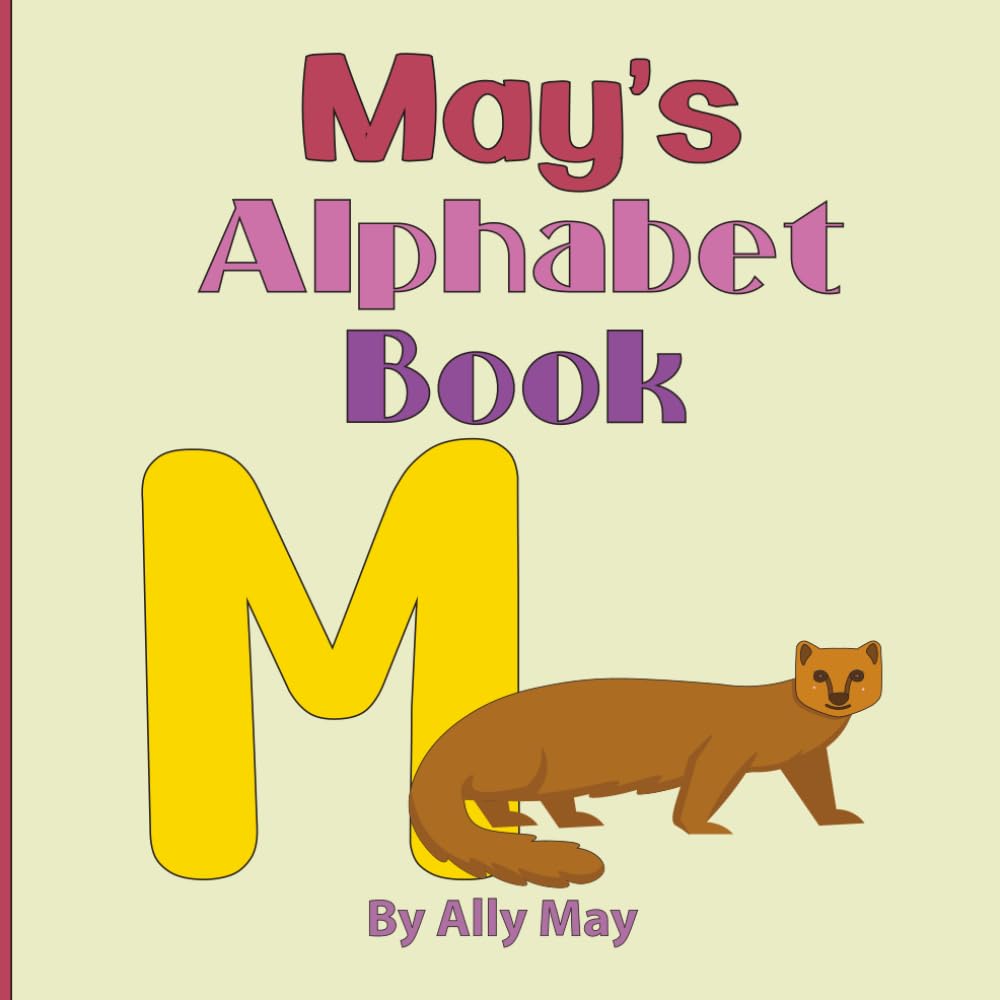 May's Alphabet Book: A Children's Personalized Animal ABCs and 123s