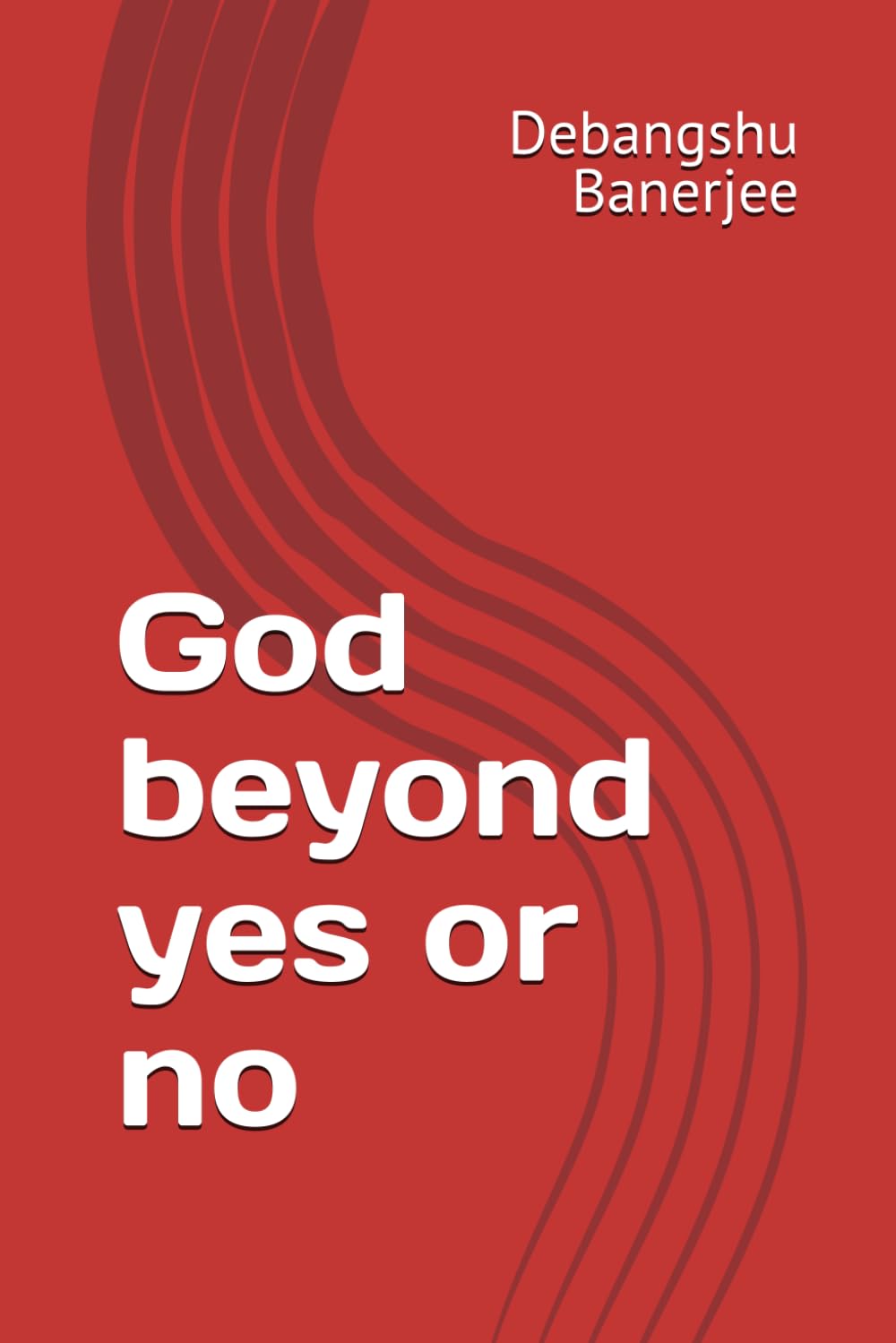 God beyond yes or no