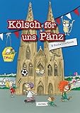 Kölsch för uns Pänz - E Bildwöderboch - Detlef Reich, Ruth Reich