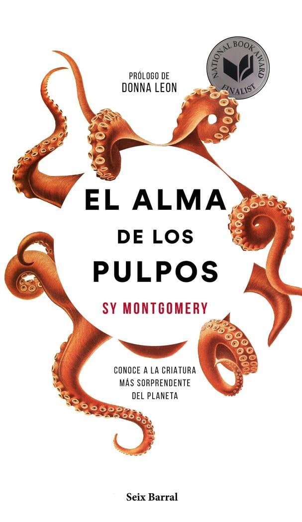 El alma de los pulpos: Conoce a la criatura más sorprendente del planeta (Los Tres Mundos)