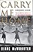 Carry Me Home : Birmingham, Alabama: The Climactic Battle of the Civil Rights Revolution