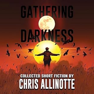 Gathering Darkness Audiolibro Por Chris Allinotte, Velox Books arte de portada