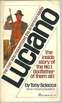 Paperback Luciano : The Man Who Modernized the American Mob Book