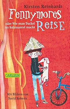 Paperback Fennymores Reise oder Wie man Dackel im Salzmantel macht Book