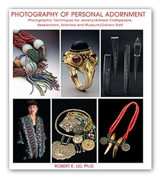 Paperback Photography of Personal Adornment. Photographic Techniques for Jewelry/Artwear Craftspeople, Researchers, Scholars and Museum/Gallery Staff Book