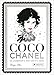 Coco Chanel: Die zauberhafte Welt der Stil-Ikone