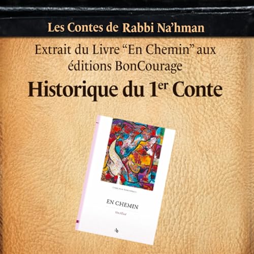 Contexte historique du 1er Conte (Extrait du livre "En Chemin") Titelbild