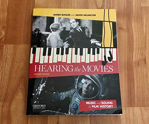 Hearing the Movies: Music and Sound in Film History -  Buhler, James, Paperback