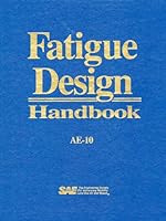 Fatigue Design Handbook. AE-10 0898830117 Book Cover