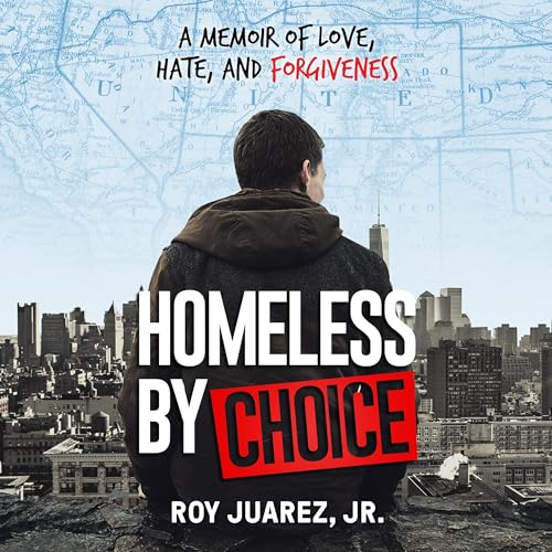 Homeless by Choice by Roy Juarez Jr. episode artwork