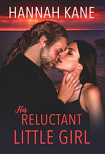 His Reluctant Little Girl (Door County Daddies Book 2)