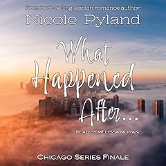 What Happened After... Audiolibro Por Nicole Pyland arte de portada