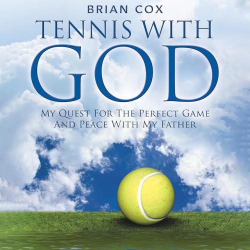 Audiobook: Tennis with God by Brian Cox