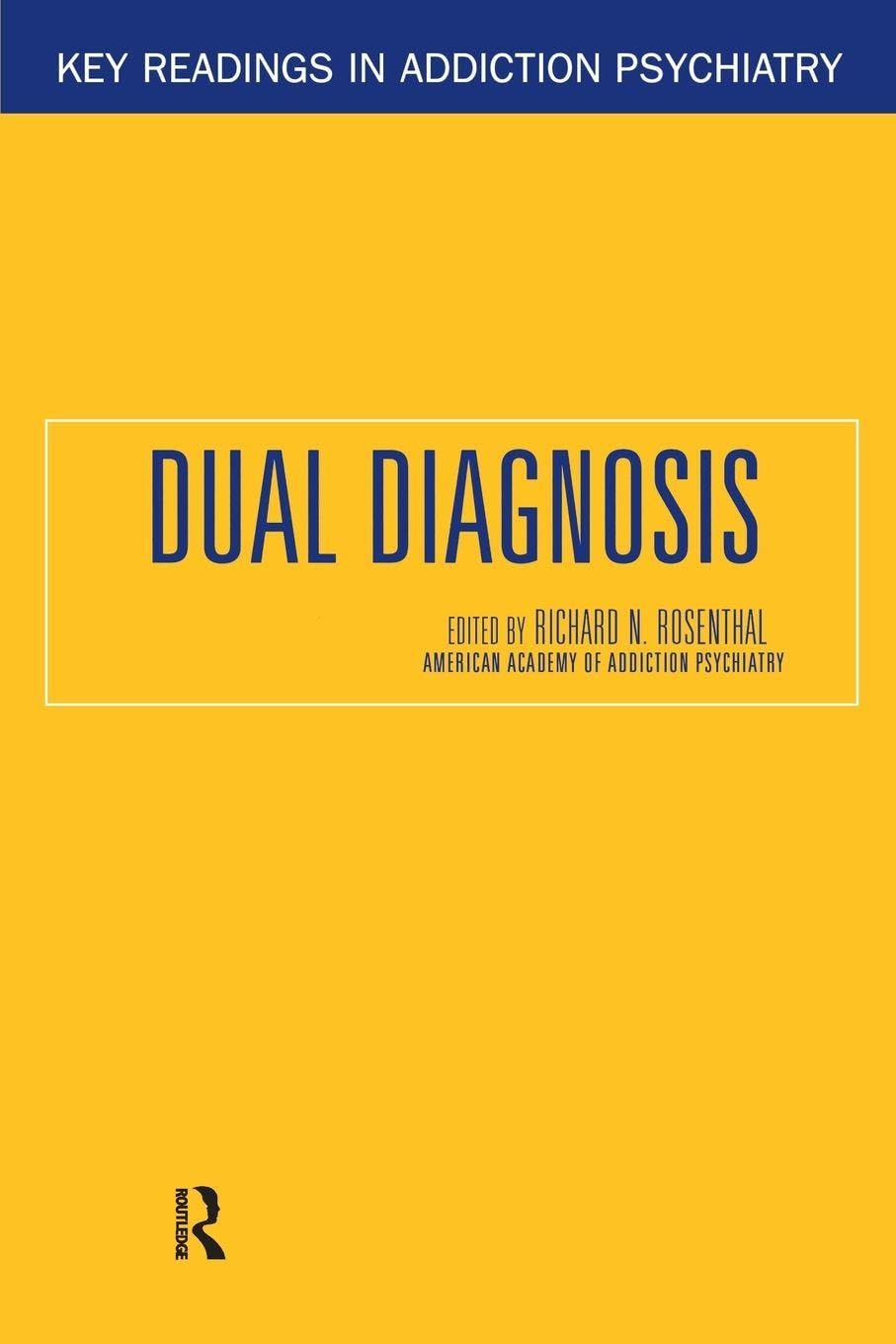 Dual Diagnosis: 2 (Key Readings in Addiction Psychiatry)