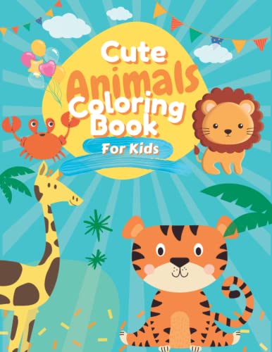 Cute Animal Coloring Book For Kids: Fun And Easy Coloring Pages For Girls And Boys With Giraffe, Lion, Fish, Dinosaur, Butterfly, Horse And Much More. image 2