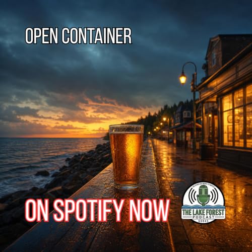 How Lake Bluff Went From Dry Town to Red Wagons | Rick Lesser | Lake Forest Podcast