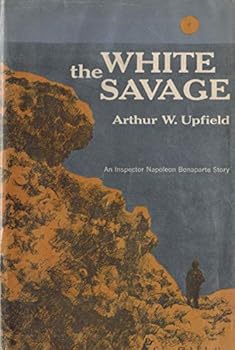 Hardcover The White Savage - an Inspector Napoleon Bonaparte Story Book