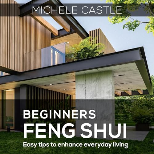 Beginners Feng Shui by Michele Castle episode artwork