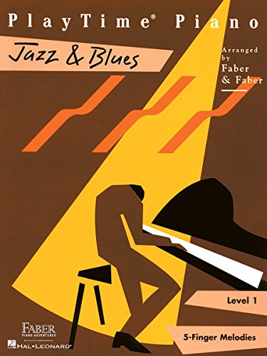 PlayTime Piano: Jazz and Blues - Level 1 | Beginner Sheet Music Songbook for Kids | Easy Jazz and...