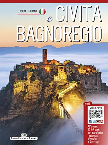 Civita e Bagnoregio: Monografia (Italian Edition)