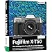 Produktbild Fujifilm X-T50: Das umfangreiche Praxisbuch zu Ihrer Kamera: Foto- und Video-Know-how von Profis  verständliche Anleitungen, praktische Beispiele und hilfreiche Tipps
