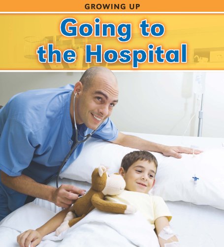 Going to the Hospital (Heinemann Read and Learn: Growing Up)