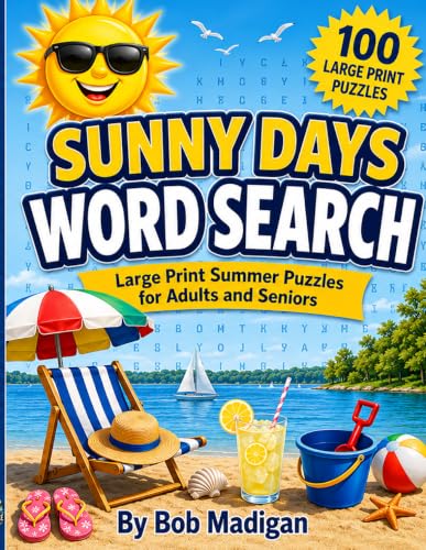 Sunny Days Word Search: Large Print Summer Puzzles for Adults and...