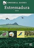 Extremadura: Spain (Crossbill Guides) - Dirk Hilbers 