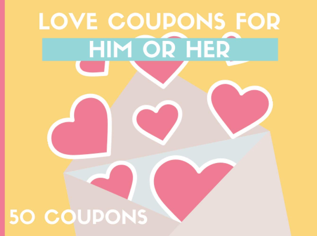 Love Coupons For Him or Her: The cute coupon book is the perfect gift for husband, wives, boyfriends, girlfriends, partner or friends on valentine, the other half can cut them out and redeem