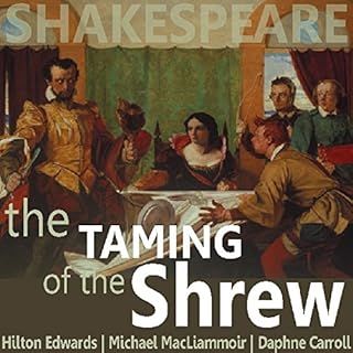 The Taming of the Shrew (Dramatised) Audiobook By William Shakespeare cover art