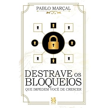 Capa do livro Destrave Os Bloqueios que Impedem Você de Crescer