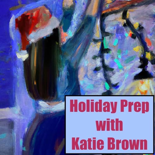 Holiday Prep with Katie Brown Titelbild