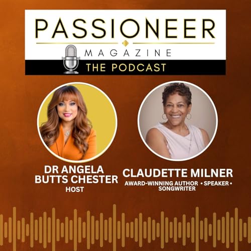 EP 78 | Claudette Milner Award-winning Author • Speaker • Songwriter