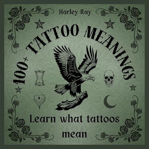 100+ Tattoo Meanings by Harley Ray episode artwork