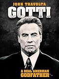 Gotti - A Real American Godfather