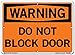 Vestil SI-W-10-C-AL-040 Sign-Warning-10 14.5X10.5 Aluminum .040, DO NOT Block Door