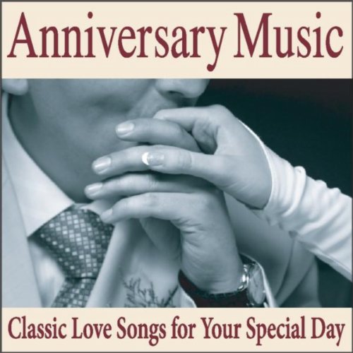 Anniversary Music Piano Love Songs for Your Wedding Anniversary Songs