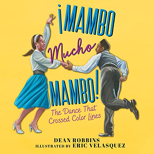 &amp;iexcl;Mambo Mucho Mambo! by Dean Robbins, Eric Velasquez - illustrator episode artwork