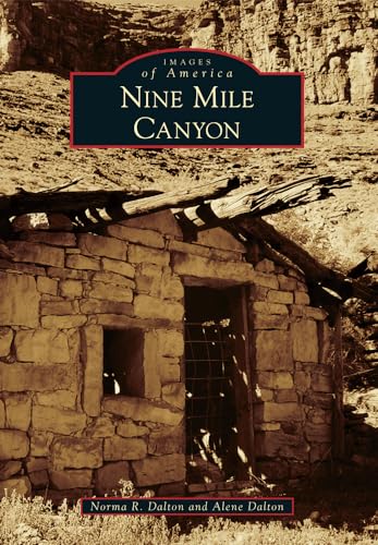 Nine Mile Canyon (Images of America)