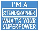 Stenographer Superpower StickerK517 8' vinyl sticker court reporter decal