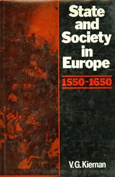 Hardcover State and Society in Europe, 1550-1650 Book