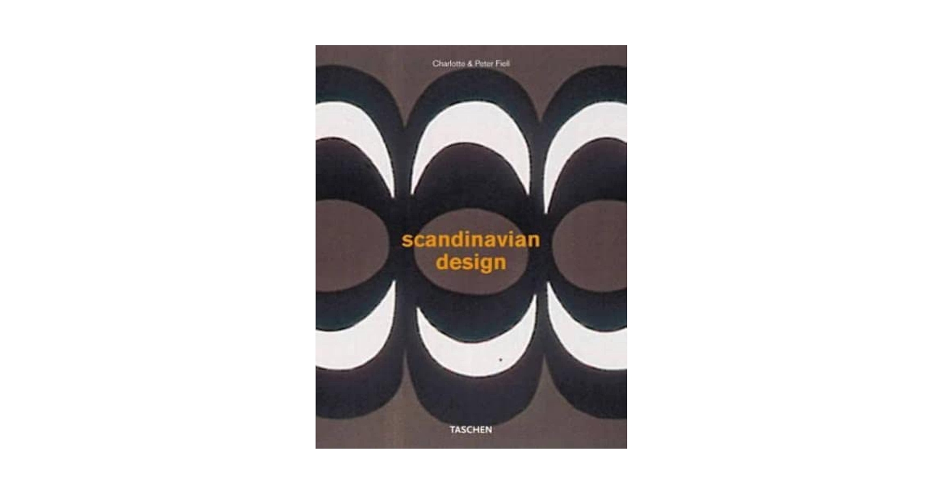 アート・デザイン・音楽 scandinavian design Charlotte & Peter Fi Scandinavian Design: Fiell, Charlotte, Fiell, Peter