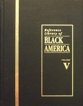 Hardcover Reference Library of Black America (Volume 5) (volume 5) Book