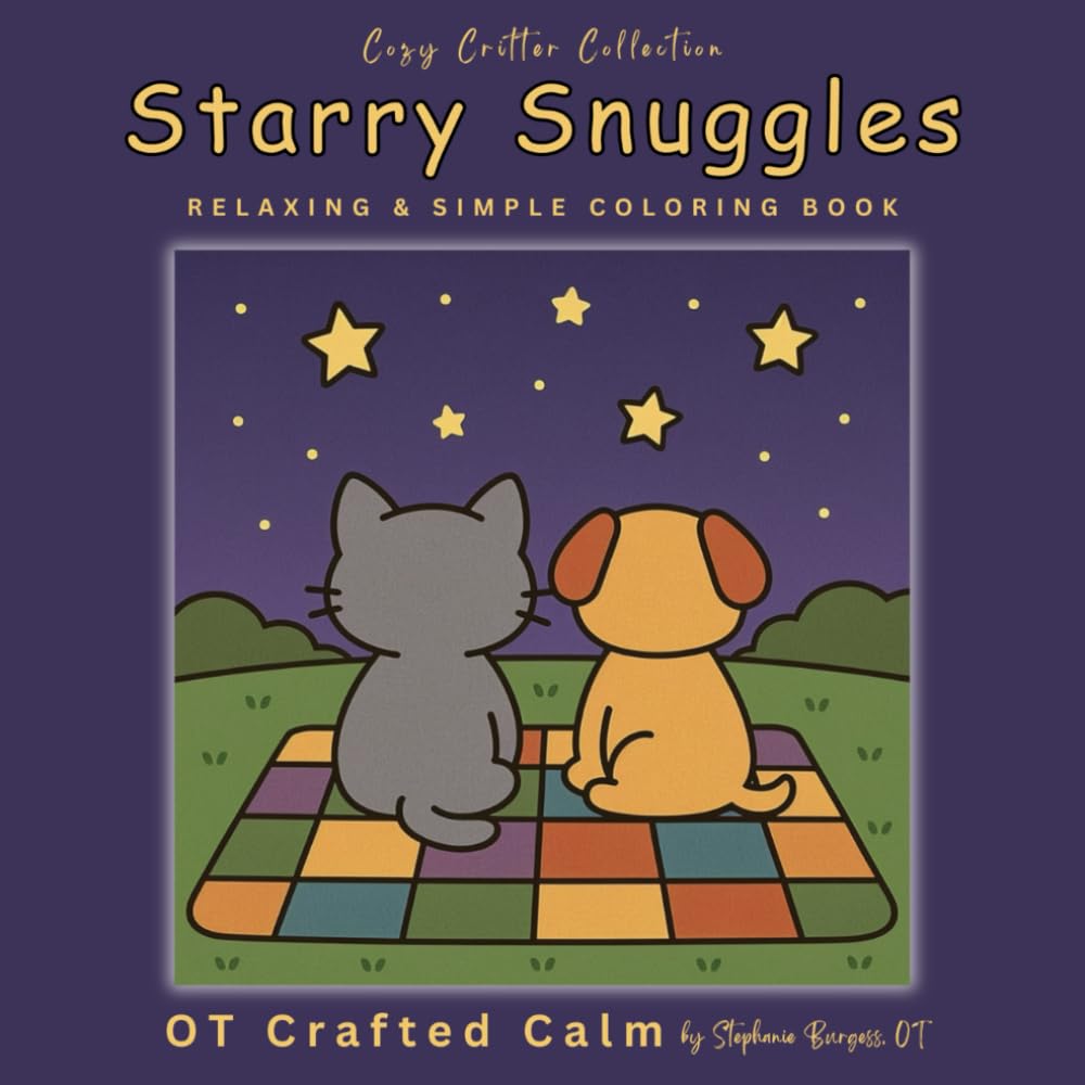 Starry Snuggles: Relaxing Large-Print Coloring Pages for Calm and Comfort (Cozy Critter Collection)