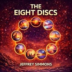 The Eight Discs Audiobook By Jeffrey Simmons cover art